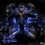 BTB (BORN TO BALL) THE EP [Explicit]