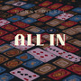 All In (Explicit)