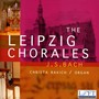 BACH, J.S.: Leipzig Chorales (The) [Rakich]