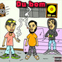 Du Bom (Explicit)