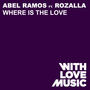 Where Is the Love (Original Mix)