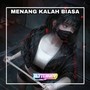 MENANG KALAH BIASA (Remix)