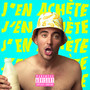 J'en achète (Explicit)