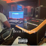 Been Working (Explicit)