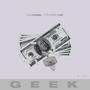 Geek (feat. IceFossik) [Explicit]