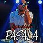 Pasala (Explicit)