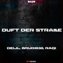 Duft der Straße