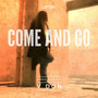 Come and Go