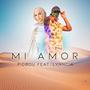 Mi Amor (feat. Lynciaa) [Explicit]