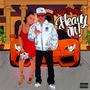 Heavy On (Explicit)