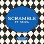 Scramble (feat. 星来)