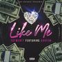 Like Me (feat. Qurfew) [Explicit]
