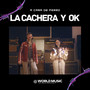 La cachera y Ok