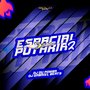 Espacial da Putaria 2 (Explicit)