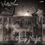 Trap Night (Explicit)