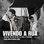 Vivendo a Rua (Explicit)