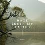 Haze (Keep My Faith) [Explicit]