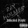 Unhealed People (Explicit)