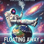 Floating Away (feat. Charles2real) [Explicit]