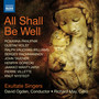 Choral Music: Exultate Singers - Panufnik, R. / Vaughan Williams, R. / Tavener, J. / Gorecki, H. / Mantyjarvi, J. / Nystedt, K. (All Shall Be Well)