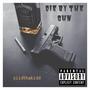 Die By The Gun (Explicit)