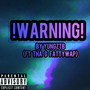 Warning (Explicit)