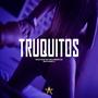 Truquitos (feat. Mythic Beatz)