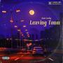 Leaving Town (Explicit)