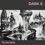 dark e (Remix) [Explicit]