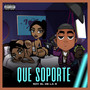 Que Soporte (Explicit)