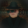 Bad Boy (Explicit)