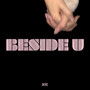 BESIDE U