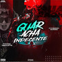 Guaracha Indecente (Explicit)