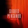 Sigues Pensando (feat. Javvidk)