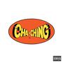 CHA-CHING (Explicit)