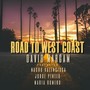 Road to West Coast (feat. Nacho Valenciaga, Jorge Pinelo & Maria Romero)