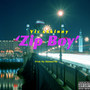 Zip Boy (Explicit)