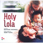 Holy Lola (Bande originale du film)