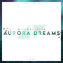 Aurora Dreams