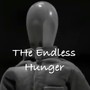 The Endless Hunger