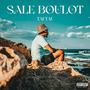 Sale boulot (Explicit)