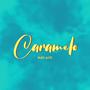 Caramelo (feat. Erika Siller)