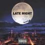 Late Night (Explicit)