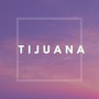 Tijuana