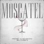 MOSCATEL (feat. Garabato & 98 Flores)