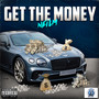 Get the Money (Explicit)