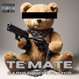 Te Mate (Explicit)