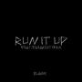 Run It Up (feat. Freakest19xx) [Explicit]