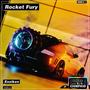 Rocket Fury (Explicit)