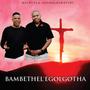 Bambethel'egolgotha